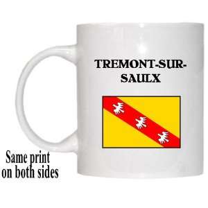  Lorraine   TREMONT SUR SAULX Mug 
