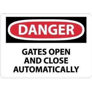 Danger, Gates Open And Close Automatically, 10X14, .040 Aluminum 