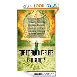 The Emerald Tablets Paul Garrety  Kindle Store