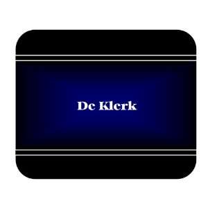    Personalized Name Gift   De Klerk Mouse Pad 