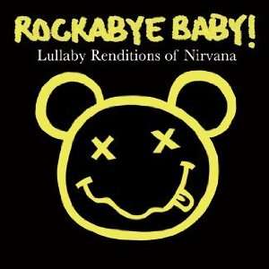  Lullaby Renditions of Nirvana   CD by Rockabye Baby Baby