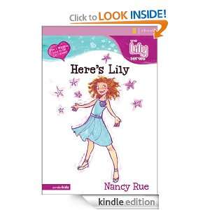 Heres Lily (Lily Series, The) Nancy Rue  Kindle Store