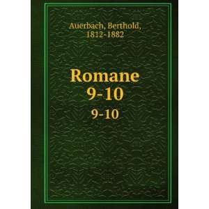 Romane. 9 10 Berthold, 1812 1882 Auerbach Books