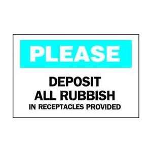 Sign,10x14,please Deposit All Rubbish   BRADY  Industrial 