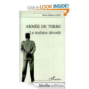Armée de terre Le malaise dévoilé (French Edition) Marie Hélène 