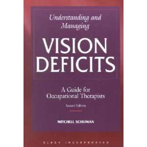  Understanding and Managing Vision Deficits **ISBN 