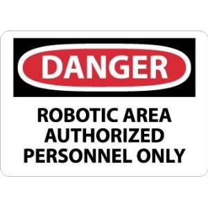  SIGNS ROBOTIC AREA AUTHORIZED PERS