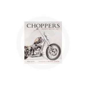   MOTORBOOKS INT. BOOK CHOPPERS HVY MTL ART 138672 Automotive