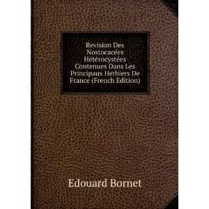   Principaux Herbiers De France (French Edition) Edouard Bornet Books