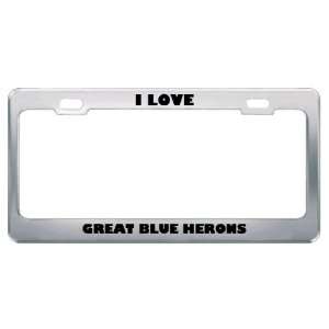  I Love Great Blue Herons Animals Metal License Plate Frame 