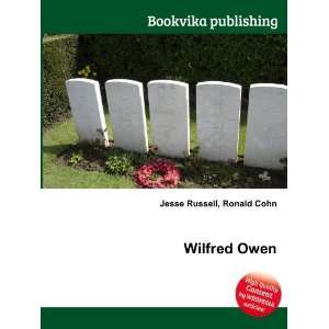  Wilfred Owen Ronald Cohn Jesse Russell Books