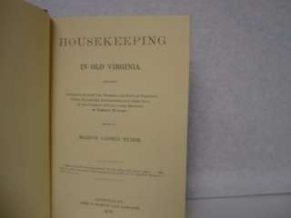 Housekeeping in Old Virginia 1879 Tips and Cookbook 1965 Edition 