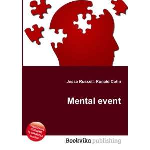 Mental event Ronald Cohn Jesse Russell Books