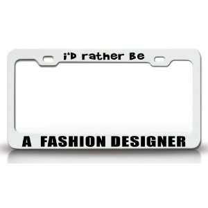  ID RATHER BE A FASHION DESIGNER Occupational Career, High 