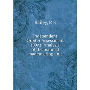   (IOA) Analysis of the manned maneuvering unit P. S Bailey Books