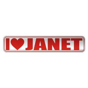 LOVE JANET  STREET SIGN NAME