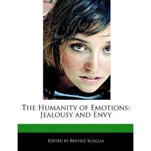  The Humanity of Emotions Jealousy and Envy (9781171164920 