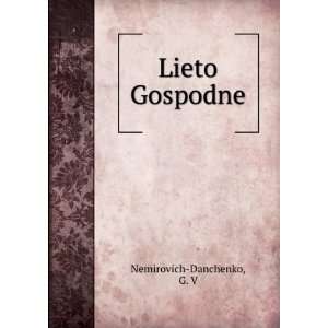  Lieto Gospodne (in Russian language) G. V Nemirovich 