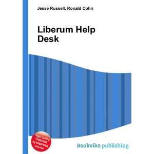 Liberum Help Desk Ronald Cohn Jesse Russell  Books