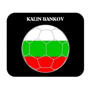  Kalin Bankov (Bulgaria) Soccer Mouse Pad 