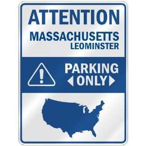  ATTENTION  LEOMINSTER PARKING ONLY  PARKING SIGN USA 
