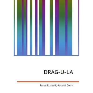  DRAG U LA Ronald Cohn Jesse Russell Books