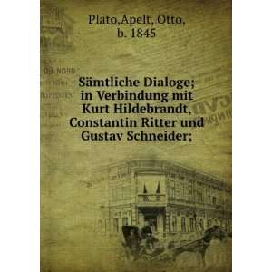   Kurt Hildebrandt, Constantin Ritter und Gustav Schneider;. 7 Apelt