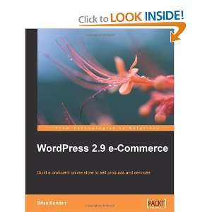  WordPress 2.9 E Commerce [Paperback] Brian Bondari Books