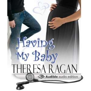   My Baby (Audible Audio Edition) Theresa Ragan, Sarah Drew Books