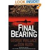 Final Bearing (Tom Doherty Associates Books) by George Wallace and Don 