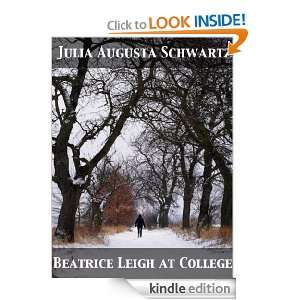 Beatrice Leigh at College Julia A. Schwartz  Kindle Store