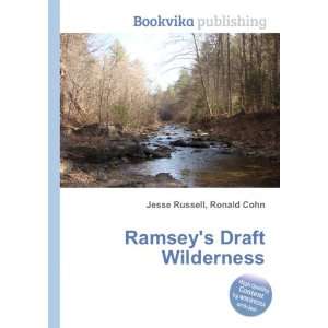  Ramseys Draft Wilderness Ronald Cohn Jesse Russell 