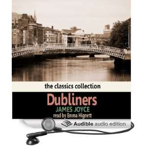    Dubliners (Audible Audio Edition) James Joyce, Emma Hignett Books