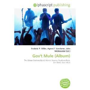  Govt Mule (Album) (9786132875556) Books