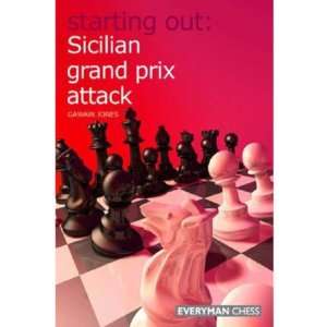  Starting Out Sicilian Grand Prix Attack Toys & Games