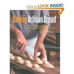 com Baking Artisan Bread 10 Expert Formulas for Baking Better Bread 
