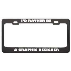  ID Rather Be A Graphic Designer Profession Career License 