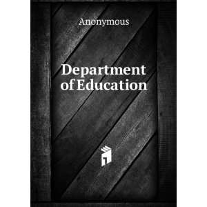  Department of Education Anonymous Books