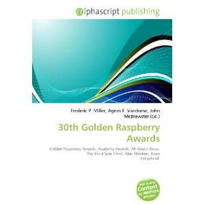  30th Golden Raspberry Awards (9786134119108) Books
