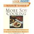 More Soy Cooking Healthful Renditions of Classic Traditional Meals by 