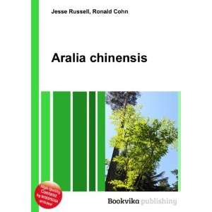  Aralia chinensis Ronald Cohn Jesse Russell Books