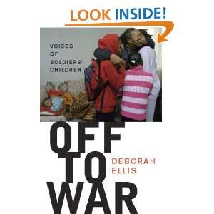   Voices of Soldiers Children Deborah Ellis  Kindle Store