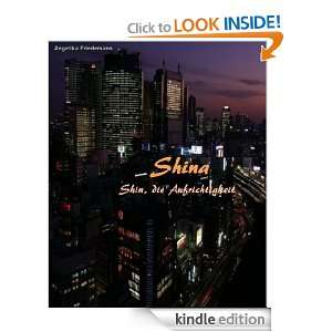 Shina Shin, die Aufrichtigkeit (German Edition) Angelika Friedemann 