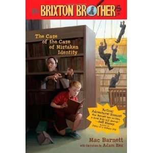   of the Case of Mistaken Identity (The Brixton Brothers)  N/A  Books