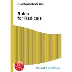 Rules for Radicals Ronald Cohn Jesse Russell Books
