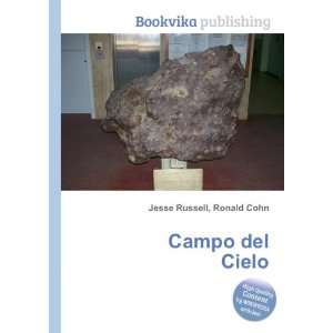  Campo del Cielo Ronald Cohn Jesse Russell Books