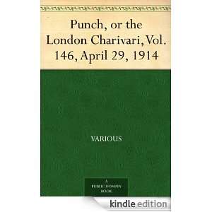   Charivari, Vol. 146, April 29, 1914 Various  Kindle Store