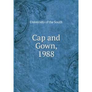  Cap and Gown, 1988 University of the South Books