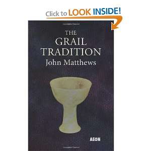  The Grail Tradition [Paperback] John Matthews Books