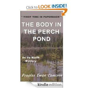 The Body in the Perch Pond Douglas Ewan Cameron  Kindle 